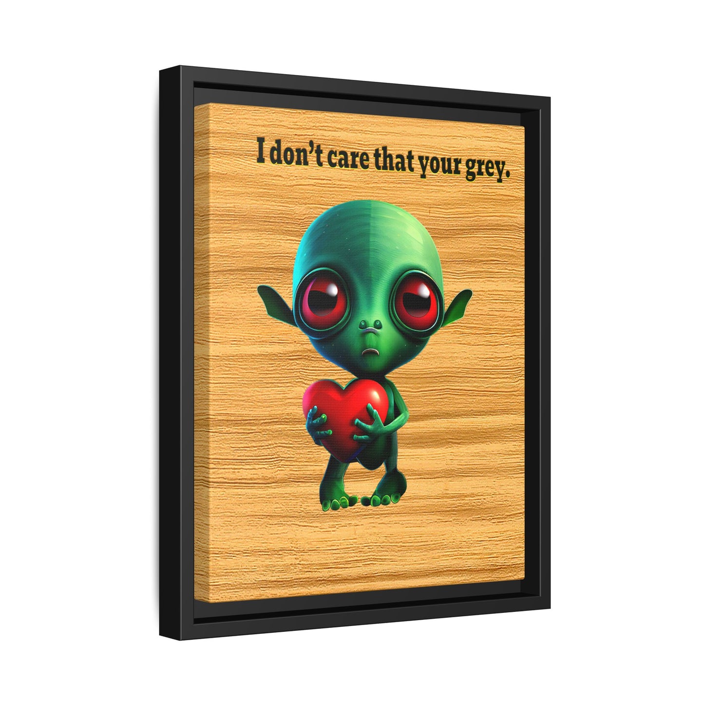 I don't care that your grey - framed canvas art (butterscotch wood finish)