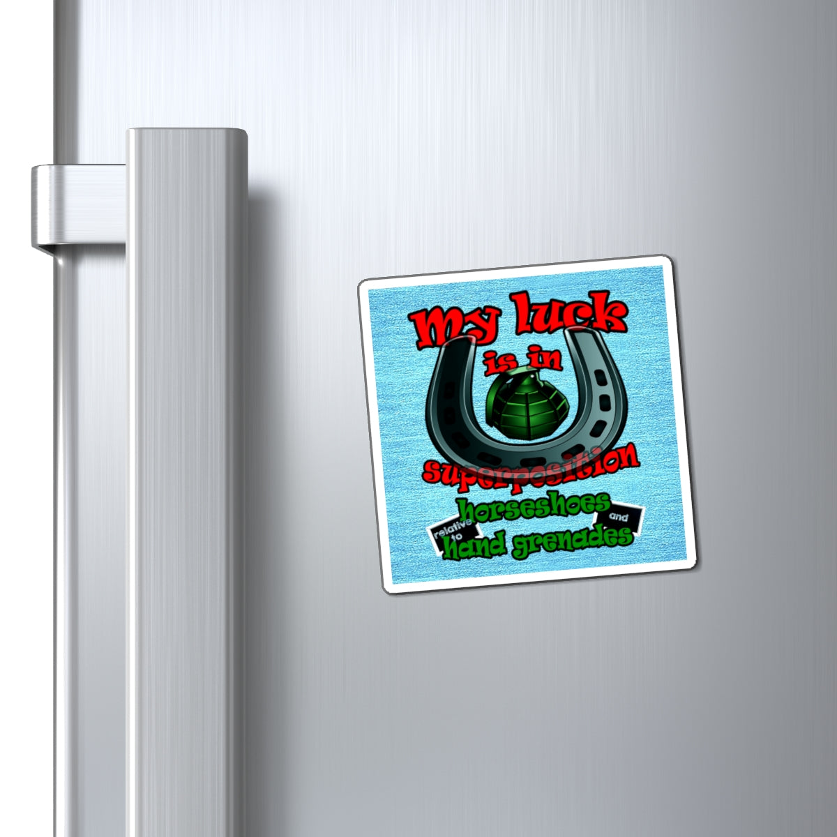 my luck - Magnets - (faded blue)