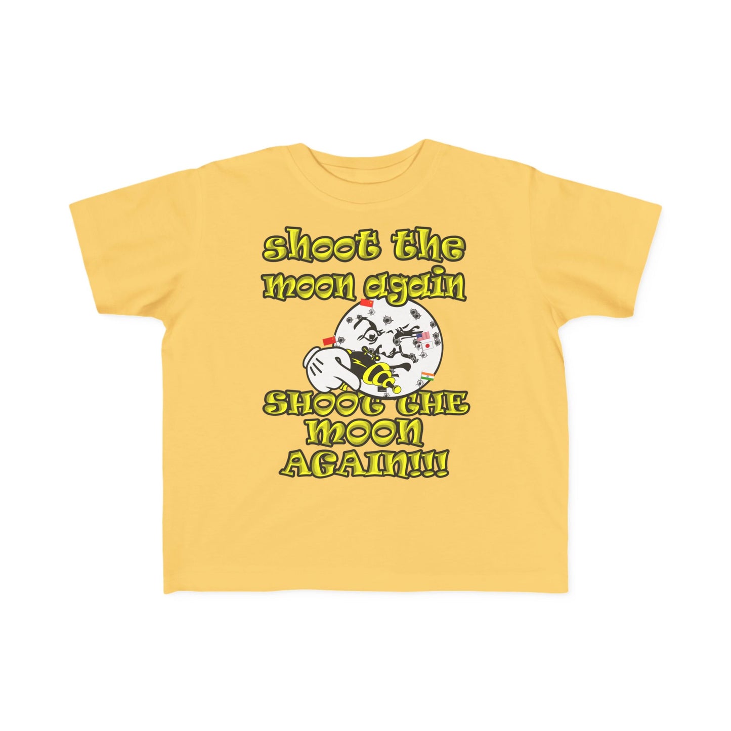 shoot the moon again - Toddler's Fine Jersey Tee
