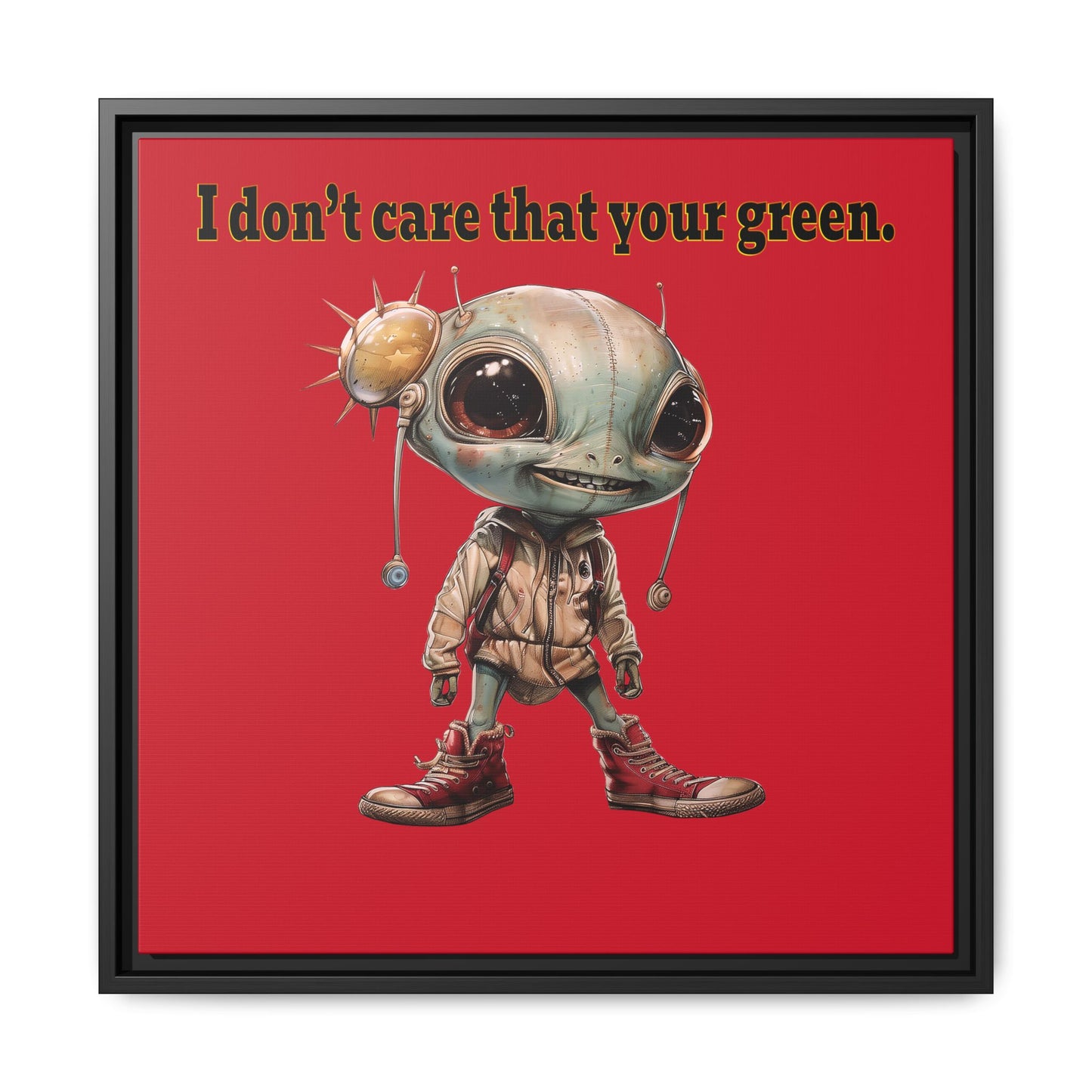 I don't care that your green - framed canvas art (dark red)