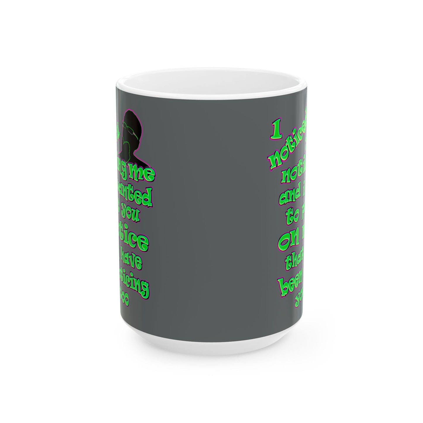 noticed you noticing - White Mug (dark grey)