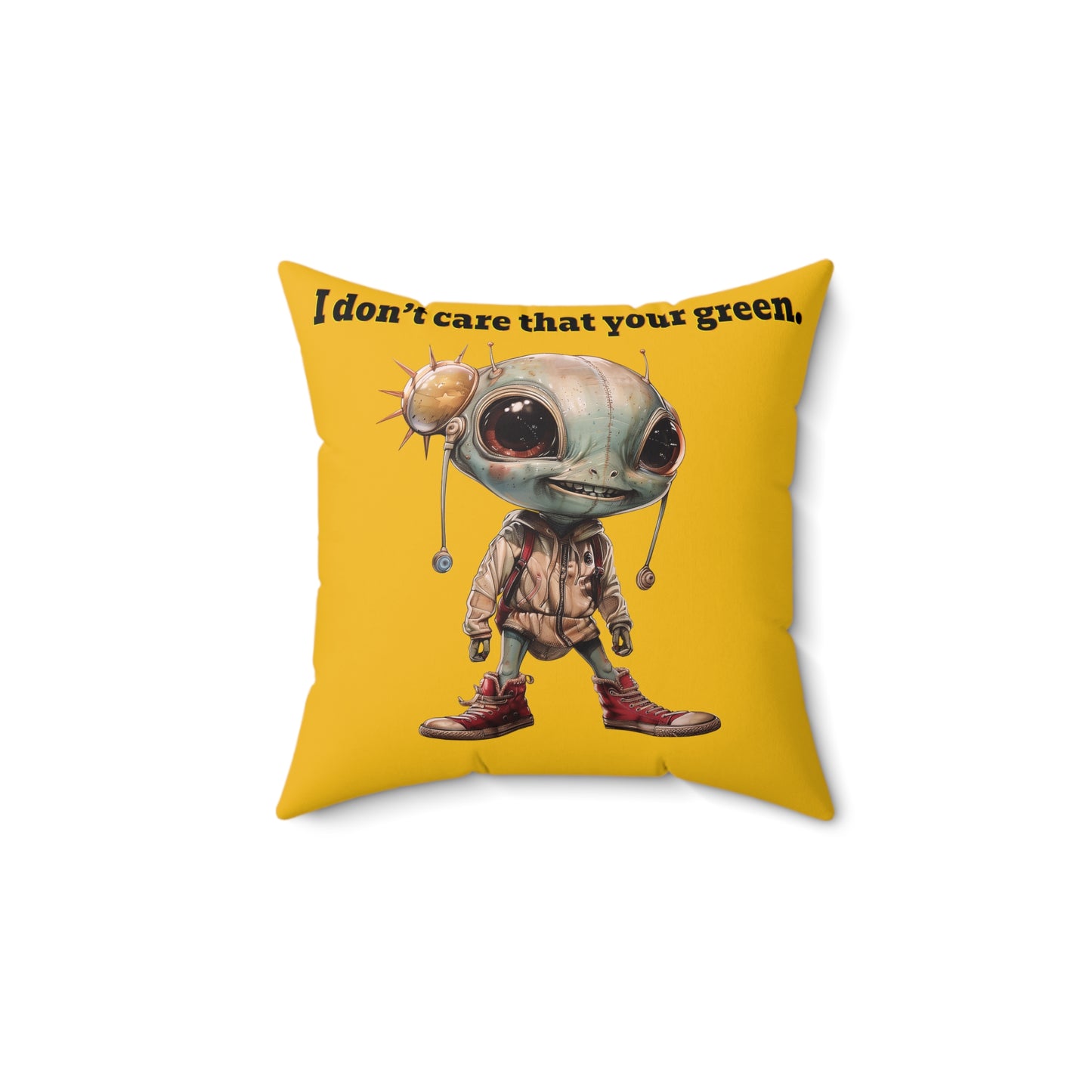 I don't care that your grey - Spun Polyester Square Pillow - (yellow)