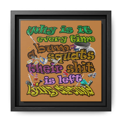 the bum's shit - framed canvas art (light brown)