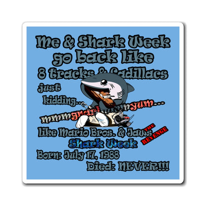 shark week - Magnets - (light blue)