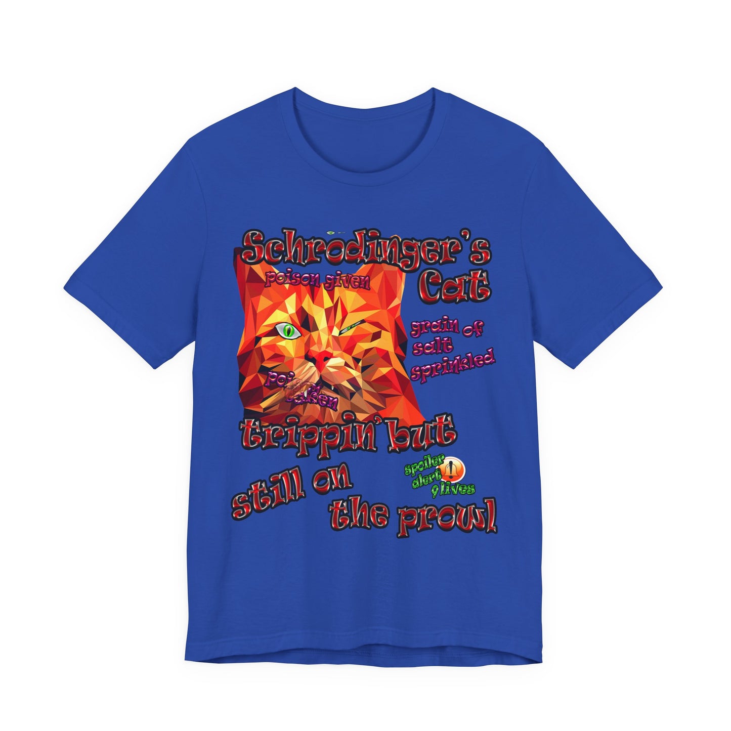 schrodinger's cat - Unisex Jersey Short Sleeve Tee