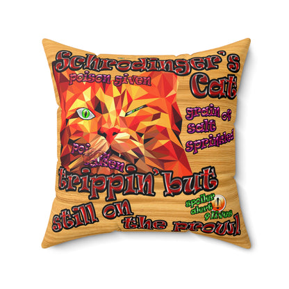schrodinger's cat - Spun Polyester Square Pillow - (butterscotch wood finish)