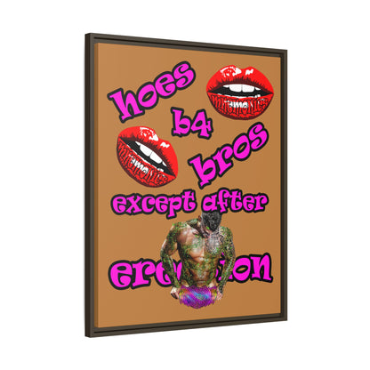 hoes b4 bros - framed canvas art (light brown)