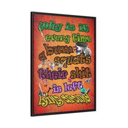 the bum's shit - framed canvas art (burnt orange)