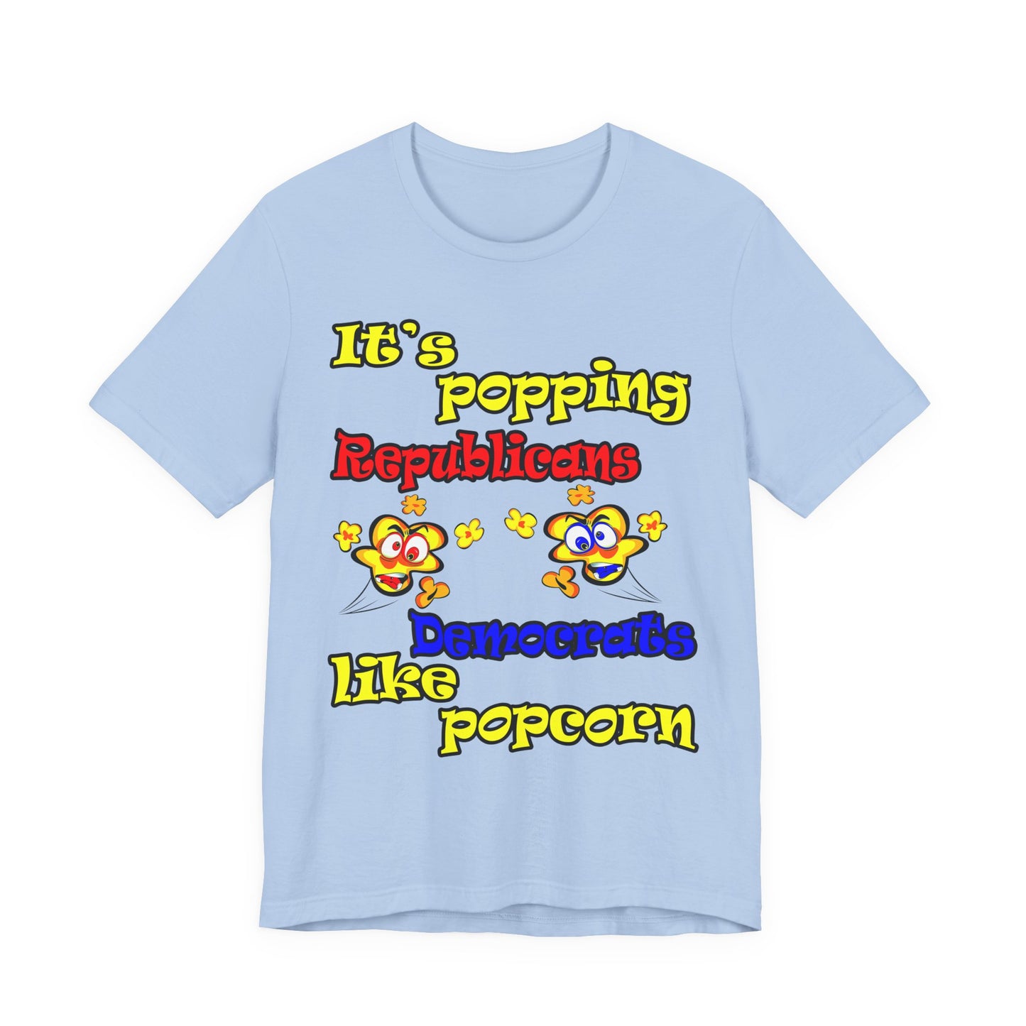 popping like popcorn - Unisex Jersey Short Sleeve Tee