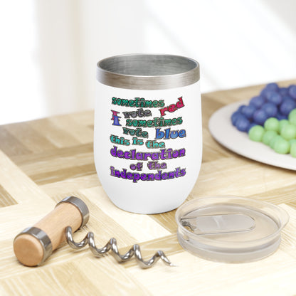 declaration of the independents - Chill Wine Tumbler