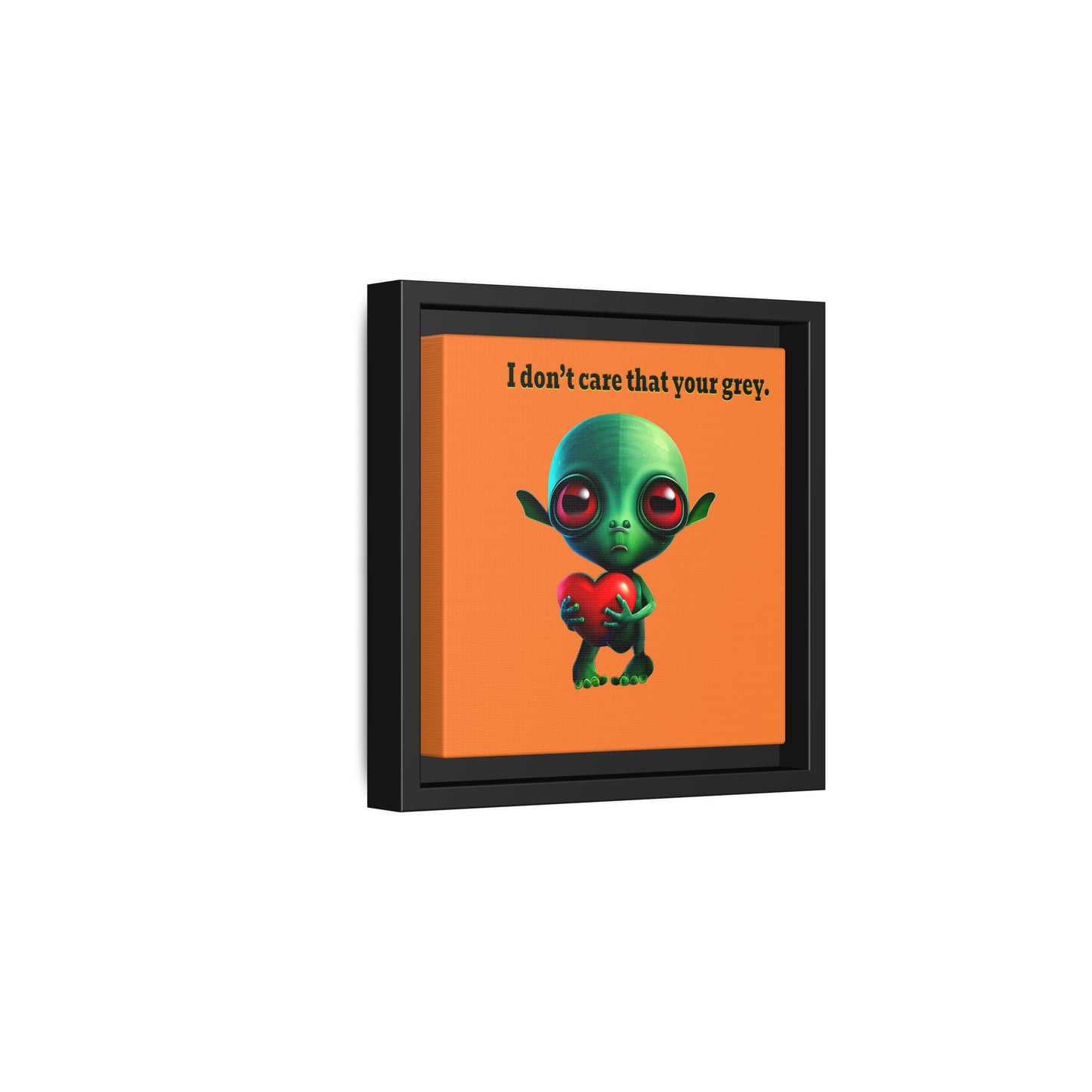 I don't care that your grey - framed canvas art (crusta)