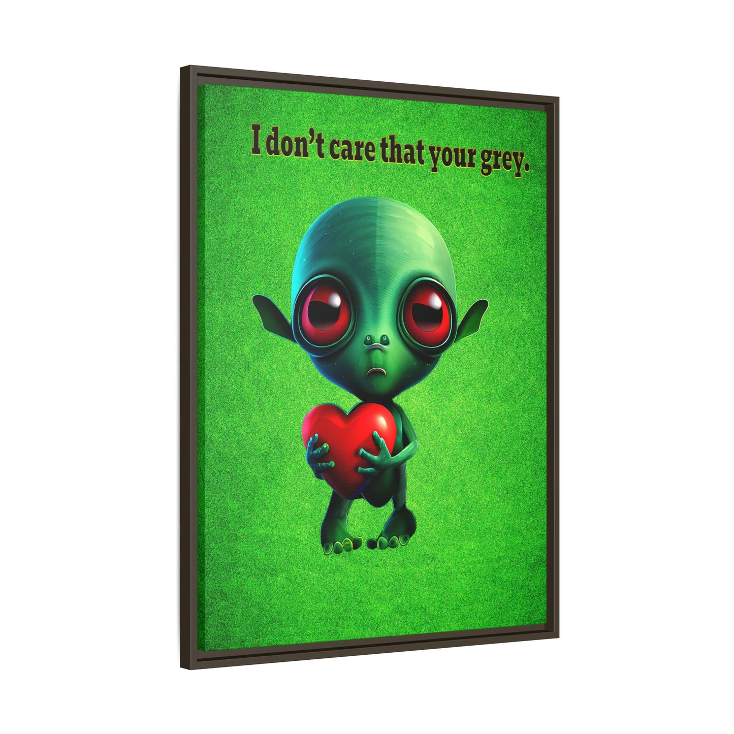 I don't care that your grey - framed canvas art (green turf)