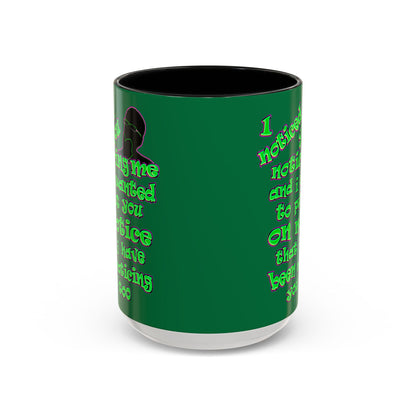 noticed you noticing - Accent Mug (dark green)