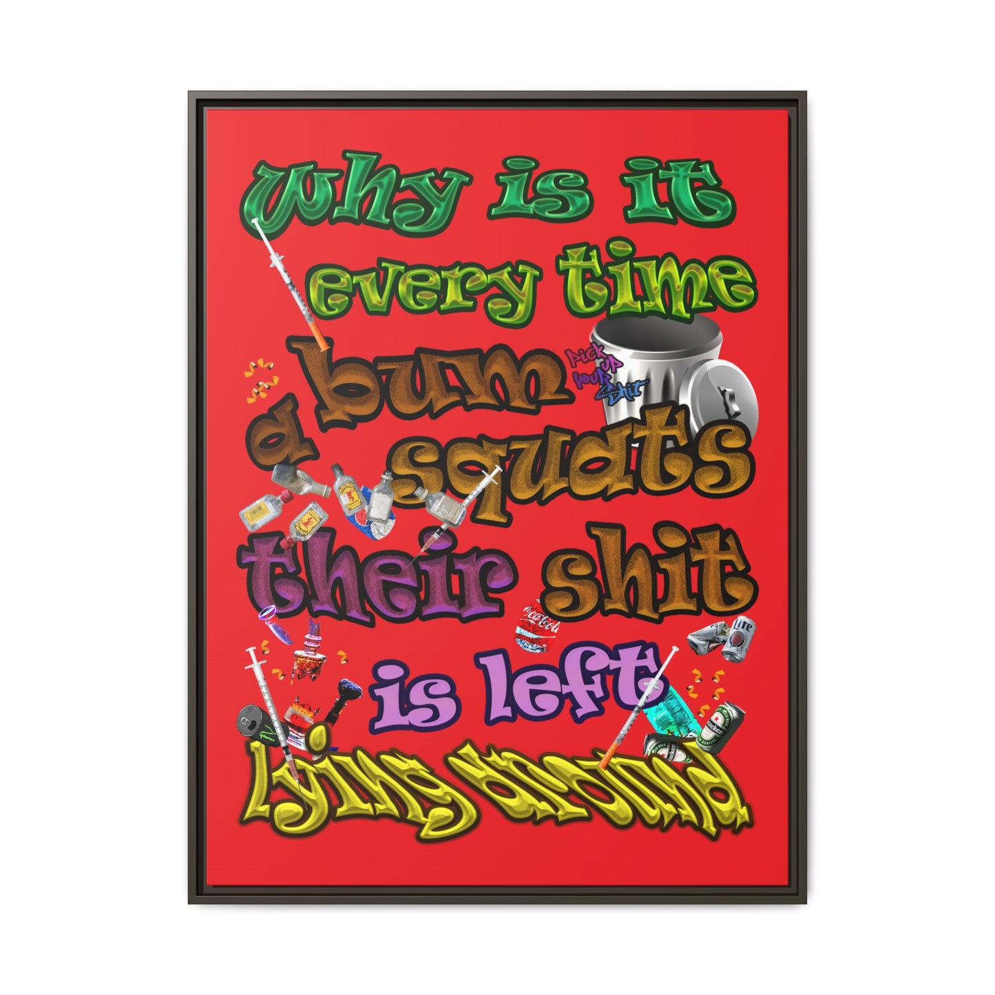 the bum's shit - framed canvas art (red)