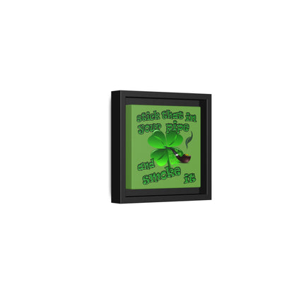 stick that in your pipe and smoke it - framed canvas art (green)