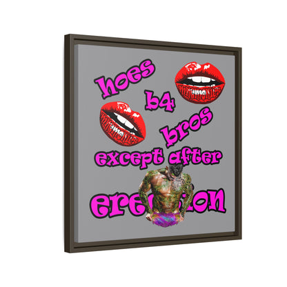 hoes b4 bros - framed canvas art (grey)