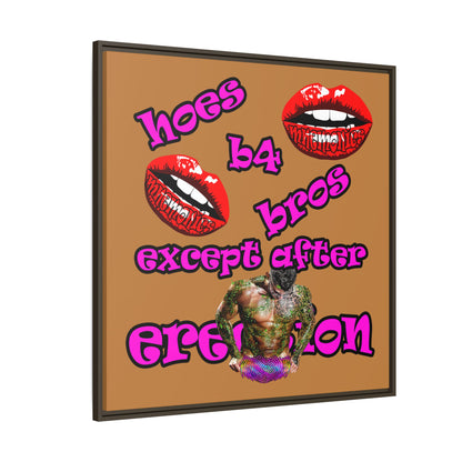 hoes b4 bros - framed canvas art (light brown)