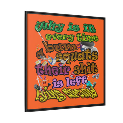 the bum's shit - framed canvas art (orange)