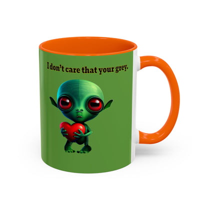 I don't care that your grey - Accent Mug (green)