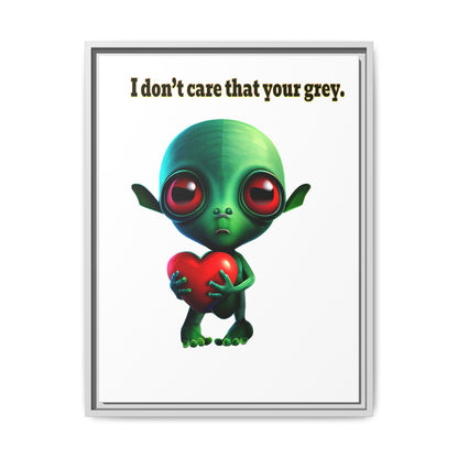 I don't care that your grey - framed canvas art (white)