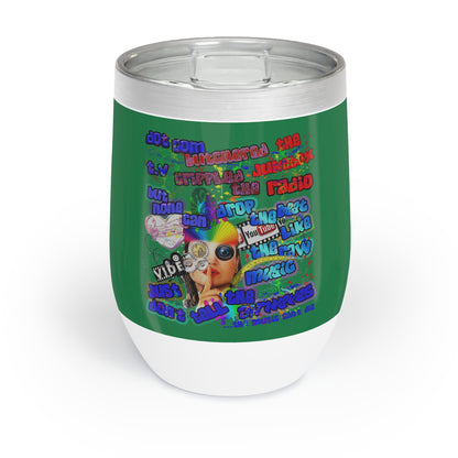 drop the beat - Chill Wine Tumbler (dark green)