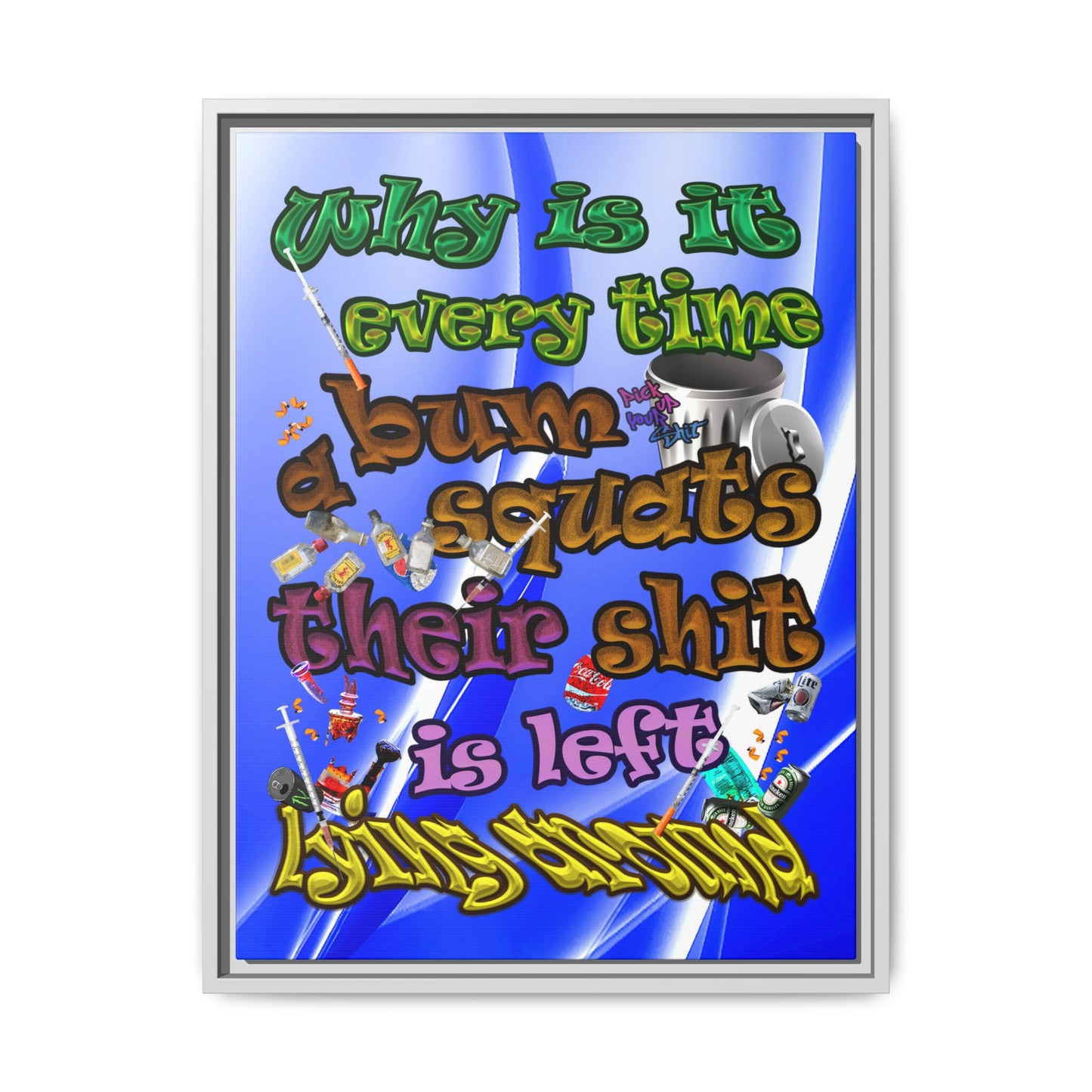 the bum's shit - framed canvas art (blue-white wave)