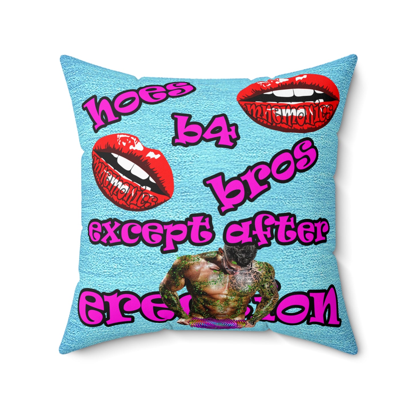 hoes b4 bros - Spun Polyester Square Pillow - (faded blue)