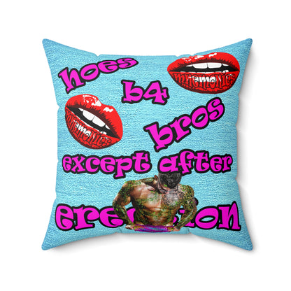 hoes b4 bros - Spun Polyester Square Pillow - (faded blue)