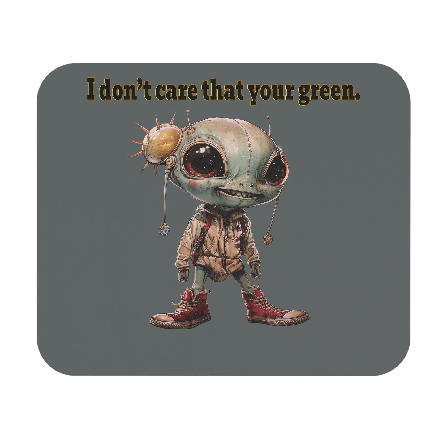 I don't care that your green - Mouse Pad (Rectangle) (dark grey)