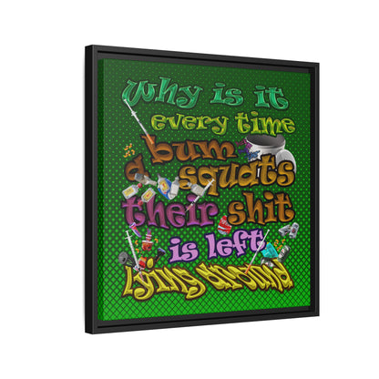the bum's shit - framed canvas art (logo green)
