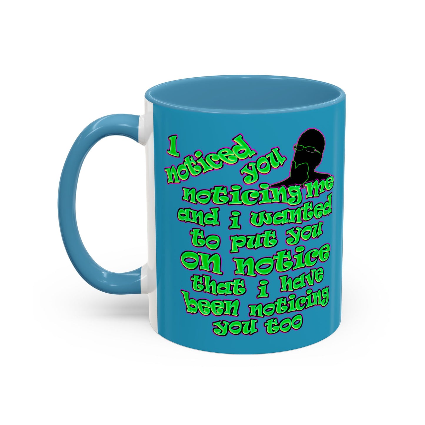 noticed you noticing - Accent Mug (turquoise)