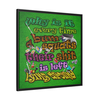 the bum's shit - framed canvas art (green turf)