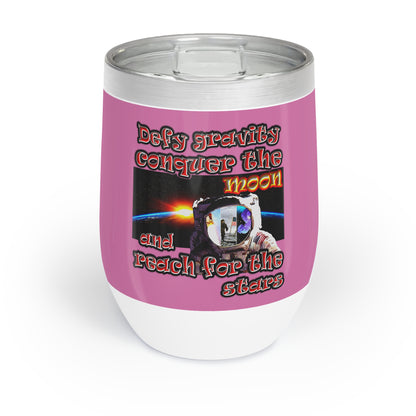 defy conquer reach - Chill Wine Tumbler (light pink)