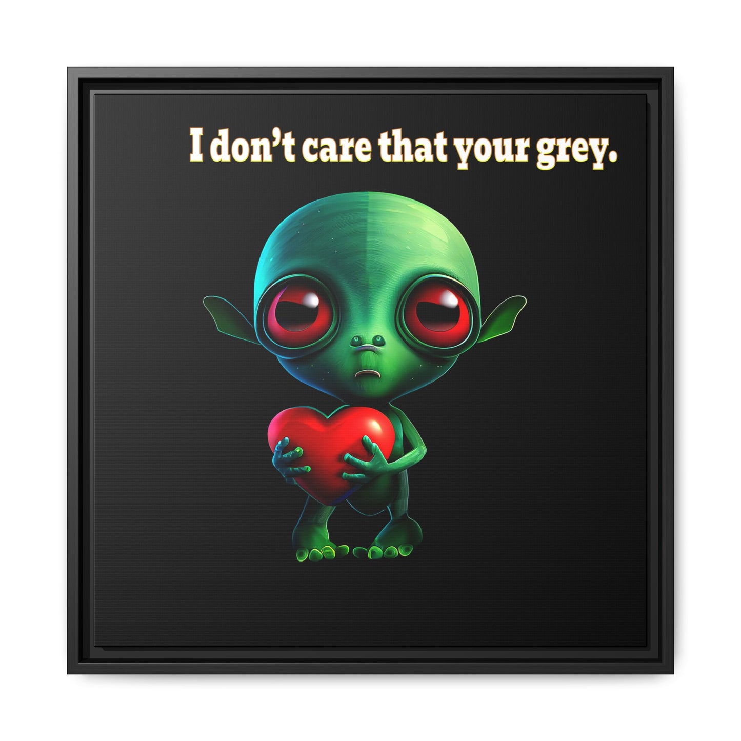 I don't care that your grey - framed canvas art (black)