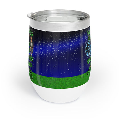 og - Chill Wine Tumbler ('snoops' background)