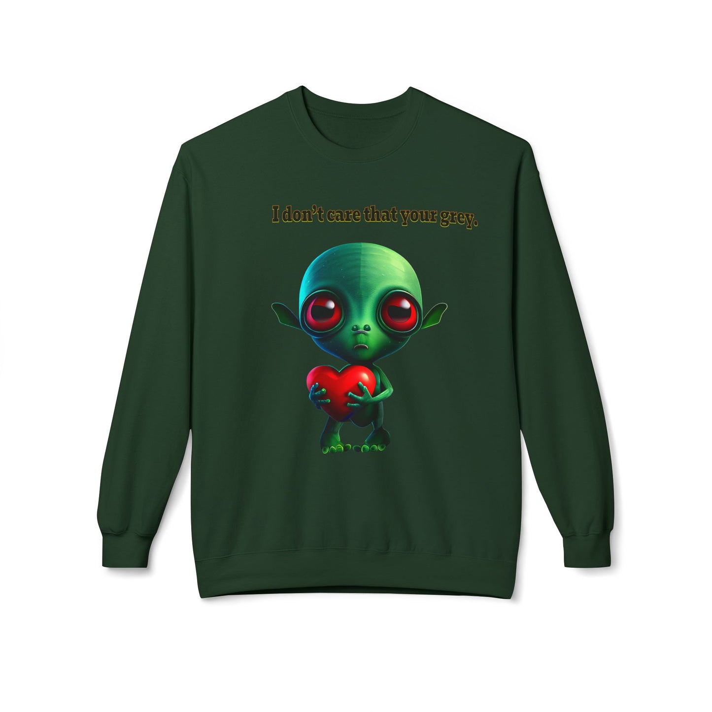 I don't care that your grey - Unisex Midweight Softstyle Fleece Crewneck Sweatshirt