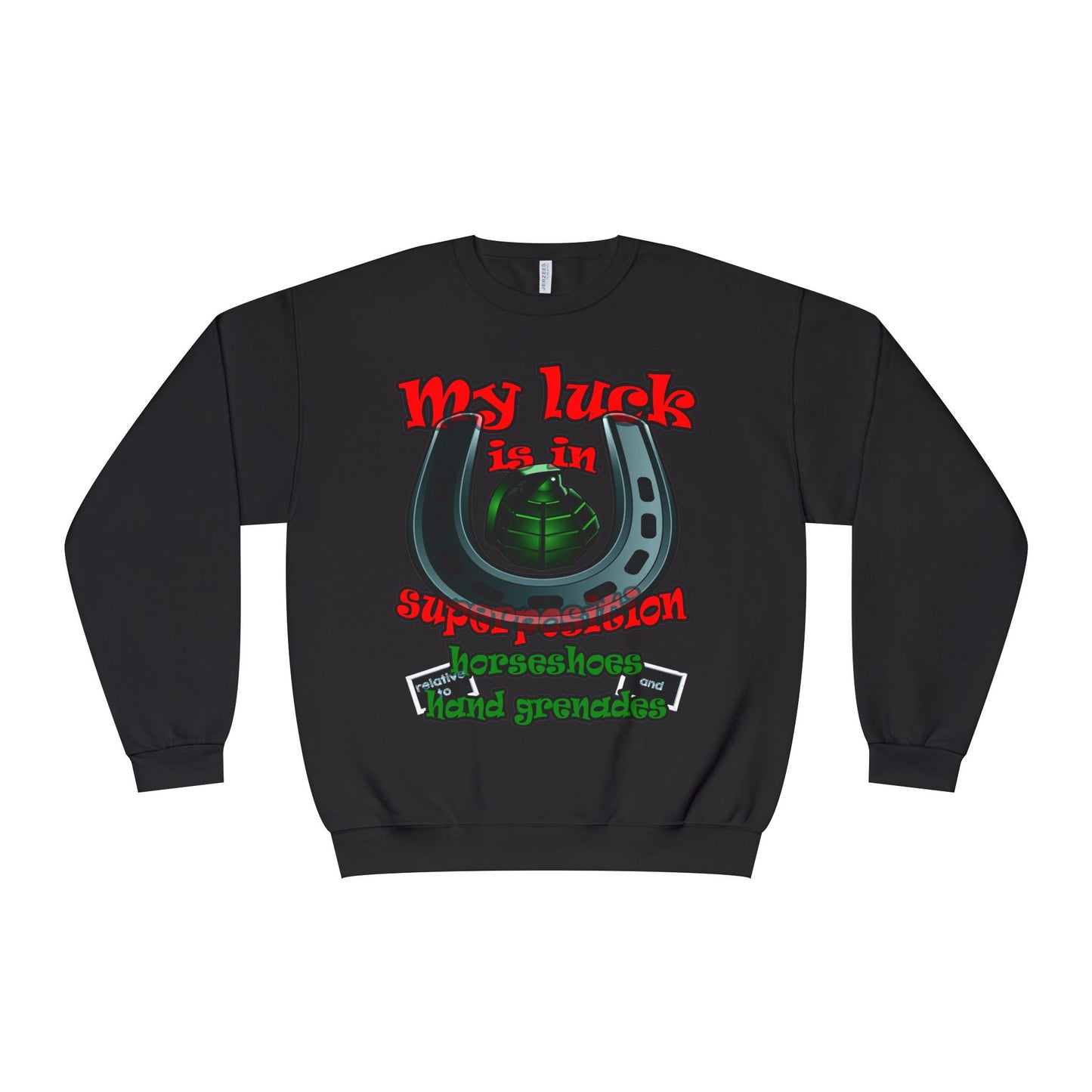 my luck - Unisex NuBlend® Crewneck Sweatshirt