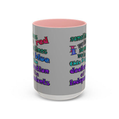 declaration of the independents - Accent Mug (light grey)