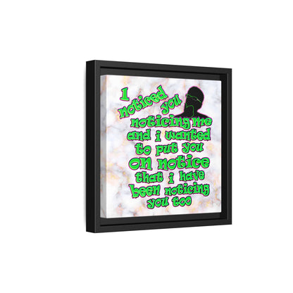 noticed you noticing - framed canvas art (white marble)