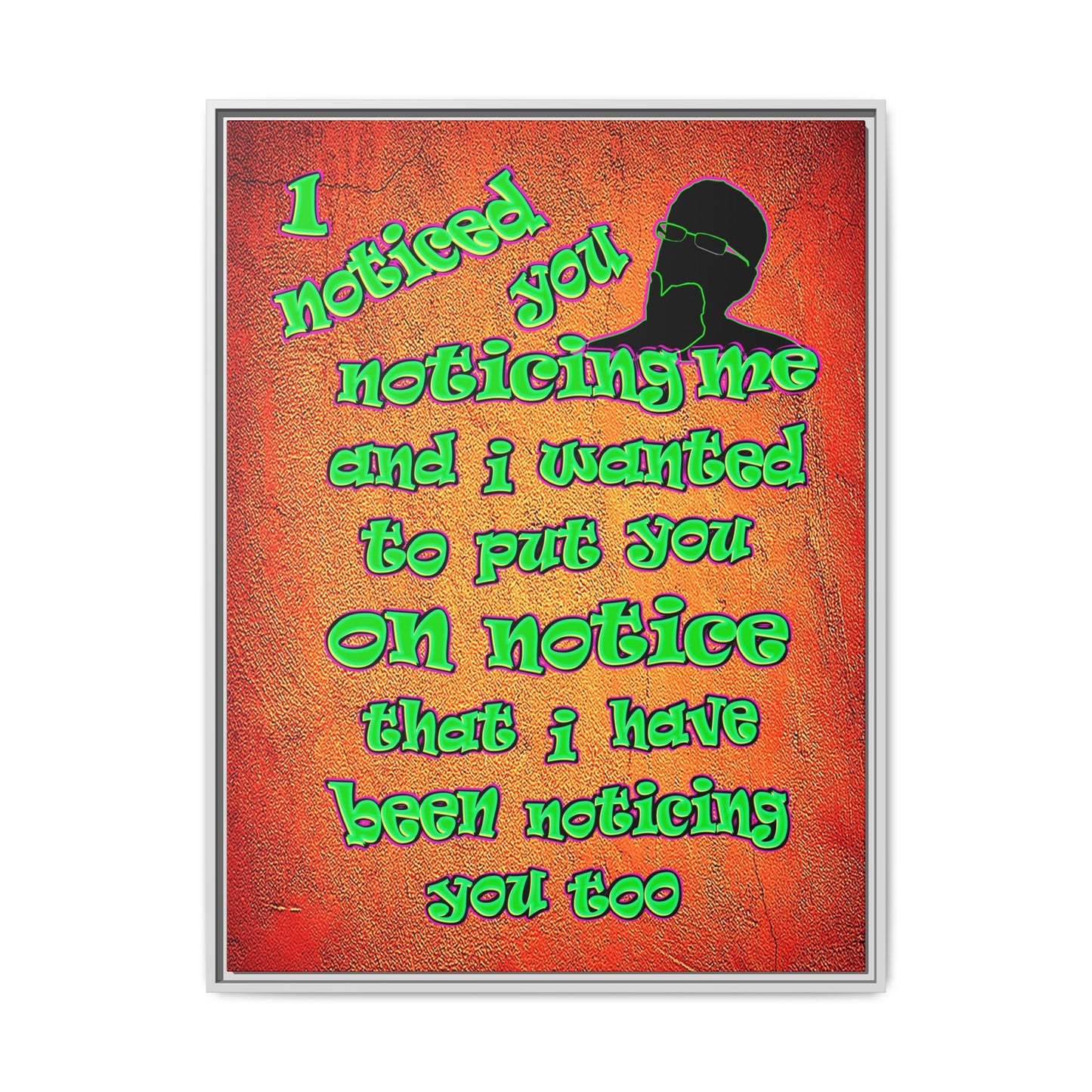 noticed you noticing - framed canvas art (burnt orange)