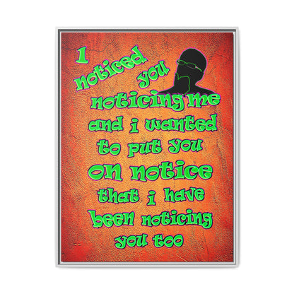 noticed you noticing - framed canvas art (burnt orange)