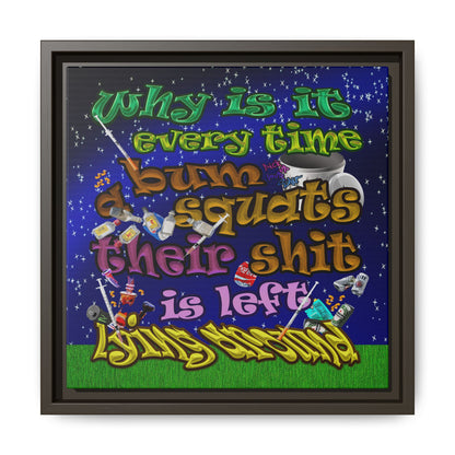 the bum's shit - framed canvas art ('snoops' background)