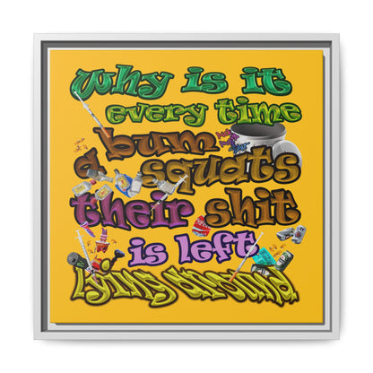 the bum's shit - framed canvas art (yellow)