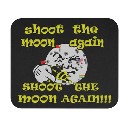 shoot the moon again - Mouse Pad (Rectangle) (black)