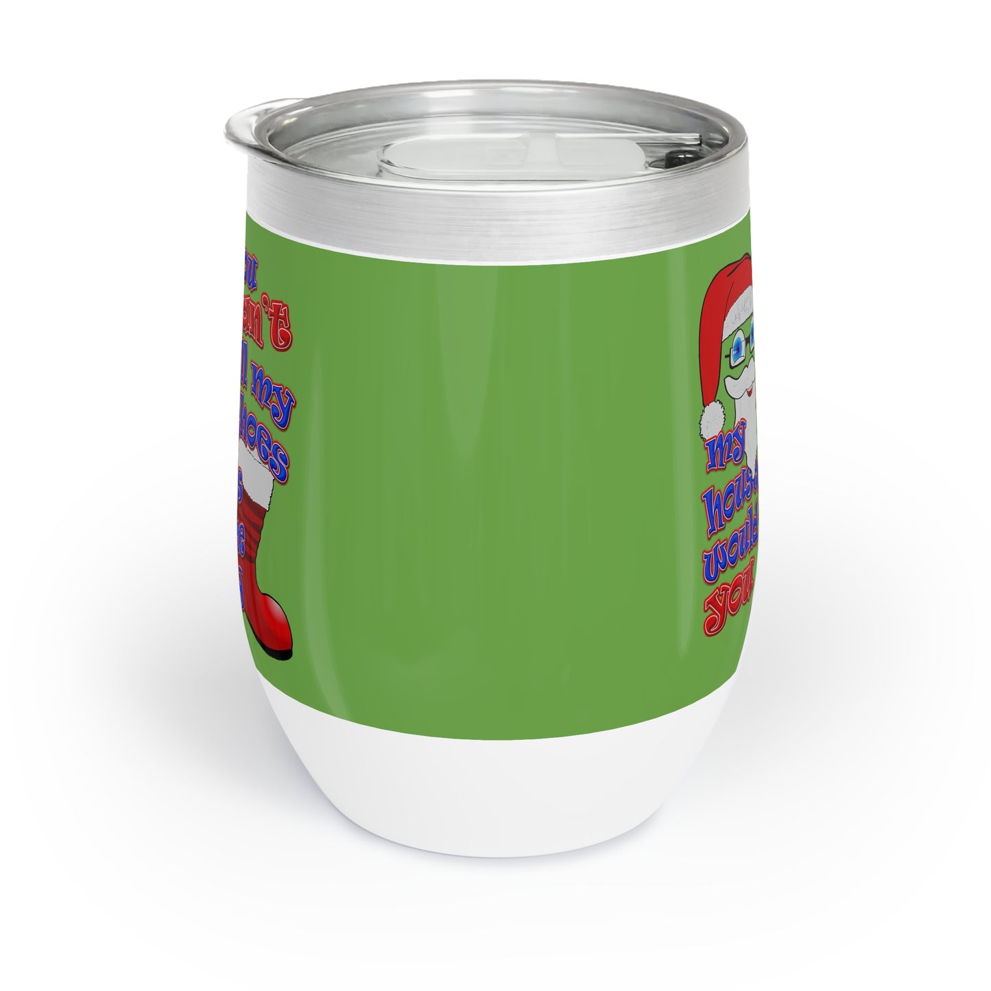 santa's shoes - Chill Wine Tumbler (green)