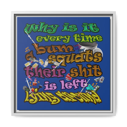 the bum's shit - framed canvas art (dark blue)