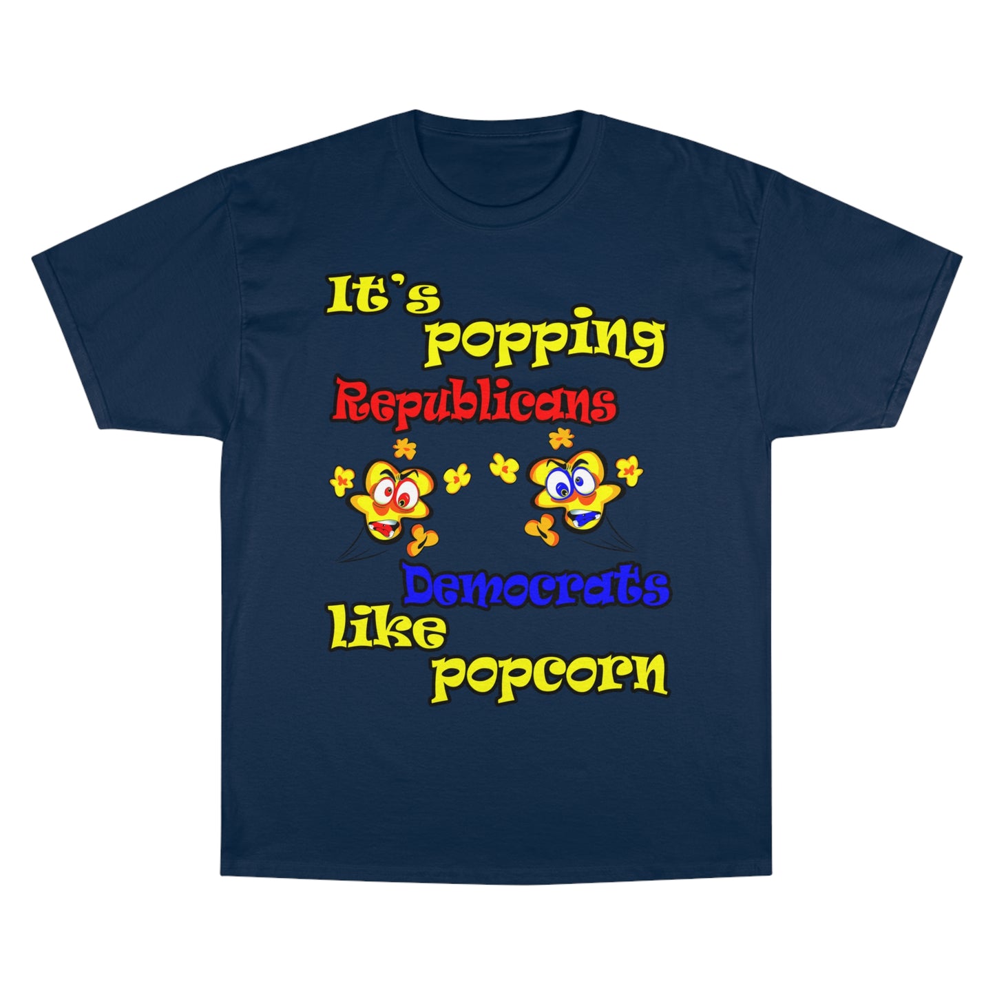 popping like popcorn - Champion T-Shirt