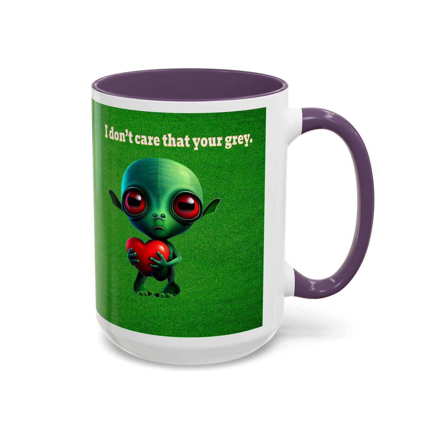 I don't care that your grey - Accent Mug (green turf)