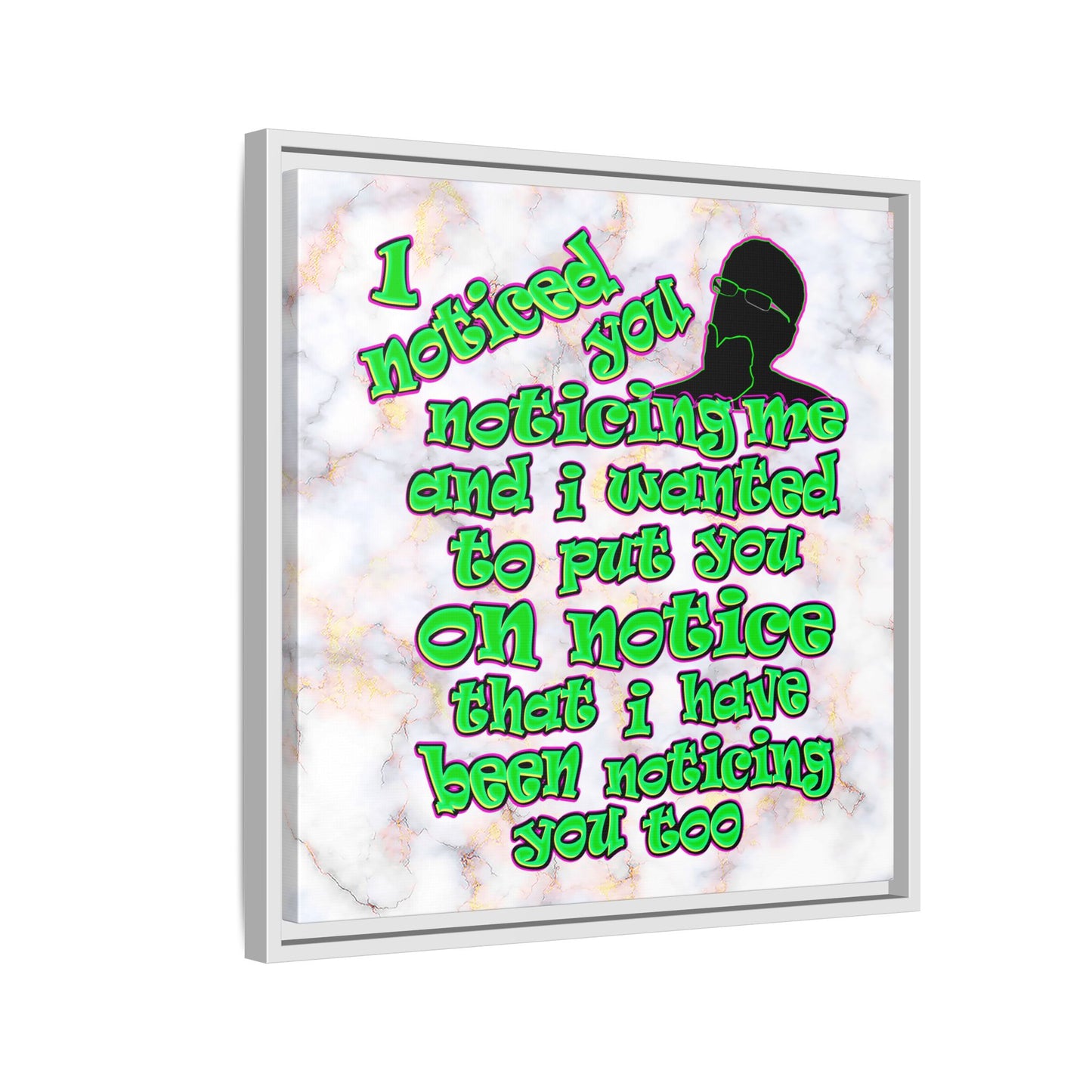 noticed you noticing - framed canvas art (white marble)