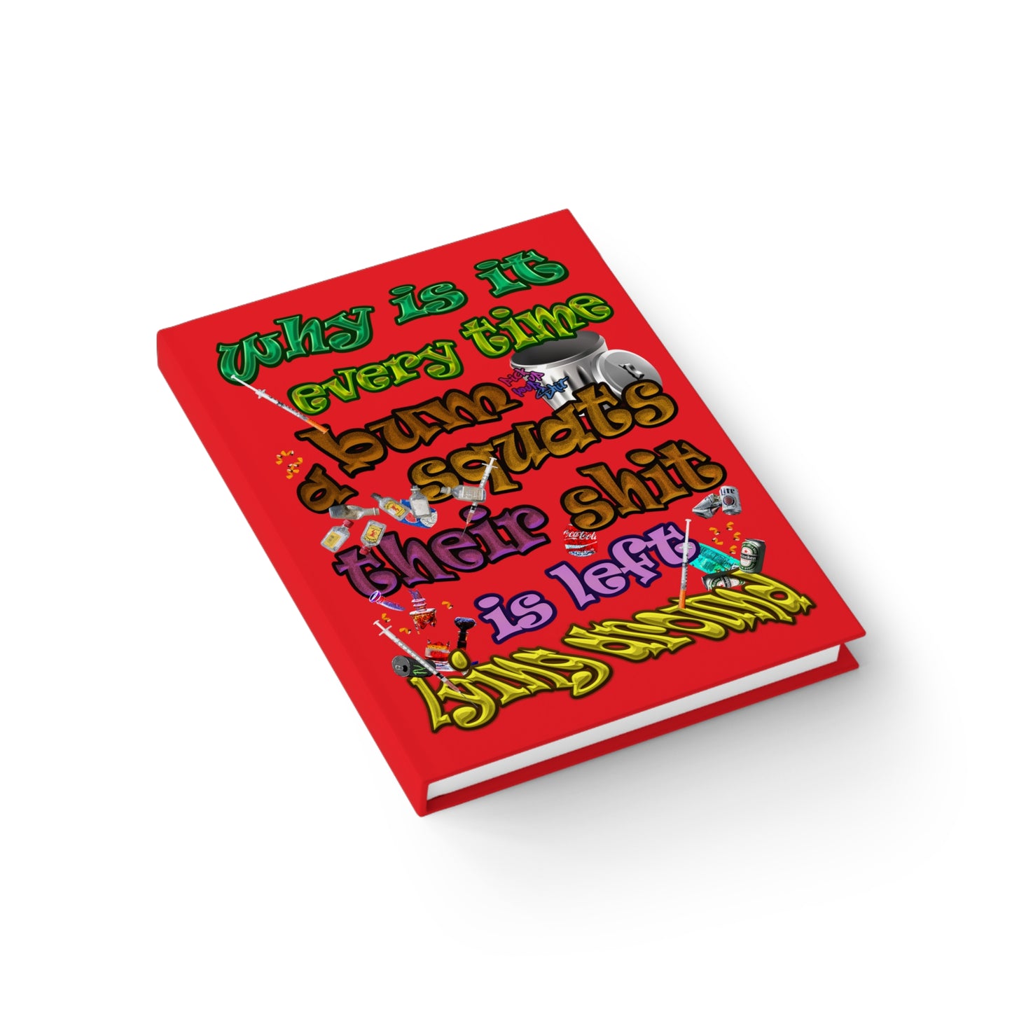 the bum's shit - journal-lined (red)